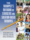 The Therapist's Notebook on Strengths and Solution-Based Therapies : Homework, Handouts, and Activities - eBook