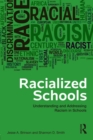 Racialized Schools : Understanding and Addressing Racism in Schools - eBook