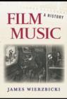 Film Music: A History - eBook