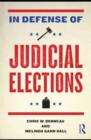 In Defense of Judicial Elections - eBook