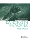 Dancing in the Vortex : The Story of Ida Rubinstein - eBook