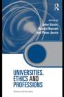 Universities, Ethics and Professions : Debate and Scrutiny - eBook