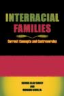 Interracial Families : Current Concepts and Controversies - eBook