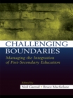 Challenging Boundaries : Managing the integration of post-secondary education - eBook
