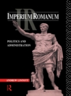 Imperium Romanum : Politics and Administration - eBook