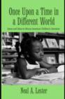 Once Upon a Time in a Different World : Issues and Ideas in African American Children’s Literature - eBook