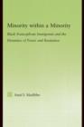 Minority within a Minority : Black Francophone Immigrants and the Dynamics of Power and Resistance - eBook