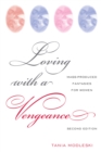 Loving with a Vengeance : Mass Produced Fantasies for Women - eBook