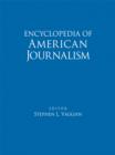 Encyclopedia of American Journalism - eBook