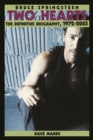 Bruce Springsteen : Two Hearts, the Story - eBook
