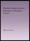 Elizabeth Stoddard & the Boundaries of Bourgeois Culture - eBook
