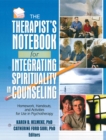 The Therapist's Notebook for Integrating Spirituality in Counseling I : Homework, Handouts, and Activities for Use in Psychotherapy - eBook