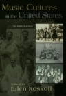 Music Cultures in the United States : An Introduction - eBook
