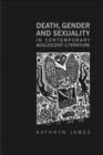 Death, Gender and Sexuality in Contemporary Adolescent Literature - eBook