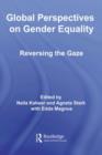 Global Perspectives on Gender Equality : Reversing the Gaze - eBook