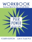 Peer Power, Book One : Workbook: Becoming an Effective Peer Helper and Conflict Mediator - eBook