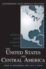 The United States and Central America : Geopolitical Realities and Regional Fragility - eBook
