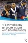The Psychology of Sport Injury and Rehabilitation - eBook