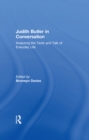 Judith Butler in Conversation : Analyzing the Texts and Talk of Everyday Life - eBook