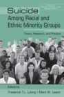 Suicide Among Racial and Ethnic Minority Groups : Theory, Research, and Practice - eBook
