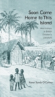 Soon Come Home to This Island : West Indians in British Children's Literature - eBook