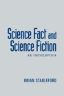 Science Fact and Science Fiction : An Encyclopedia - eBook