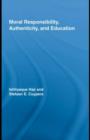 Moral Responsibility, Authenticity, and Education - eBook