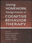 Using Homework Assignments in Cognitive Behavior Therapy - eBook