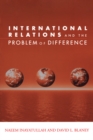 International Relations and the Problem of Difference - eBook