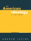 The American Ideology : A Critique - eBook