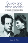 Gustav and Alma Mahler : A Research and Information Guide - eBook