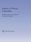 Figures of Finance Capitalism : Writing, Class and Capital in Mid-Victorian Narratives - eBook