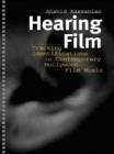 Hearing Film : Tracking Identifications in Contemporary Hollywood Film Music - eBook