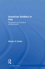 American Soldiers in Iraq : McSoldiers or Innovative Professionals? - eBook