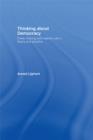 Thinking about Democracy : Power Sharing and Majority Rule in Theory and Practice - eBook