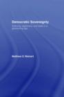 Democratic Sovereignty : Authority, Legitimacy, and State in a Globalizing Age - eBook