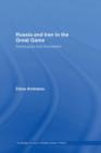 Russia and Iran in the Great Game : Travelogues and Orientalism - eBook