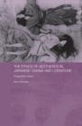 The Ethics of Aesthetics in Japanese Cinema and Literature : Polygraphic Desire - eBook