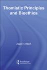Thomistic Principles and Bioethics - eBook
