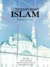 Contemporary Islam : Dynamic, not Static - eBook