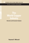 The World Copper Industry : Structure and Economic Analysis - eBook