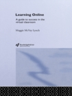 Learning Online : A Guide to Success in the Virtual Classroom - eBook