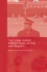 China Threat: Perceptions Myths - eBook