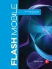 Flash Mobile : Developing Android and iOS Applications - eBook