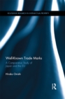 Well-Known Trade Marks : A Comparative Study of Japan and the EU - eBook