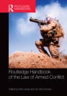 Routledge Handbook of the Law of Armed Conflict - eBook