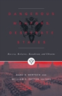 Dangerous Weapons, Desperate States : Russia, Belarus, Kazakstan and Ukraine - eBook