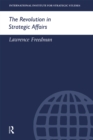 The Revolution in Strategic Affairs - eBook