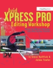 Avid Xpress Pro Editing Workshop - eBook