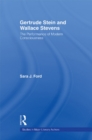 Gertrude Stein and Wallace Stevens : The Performance of Modern Consciousness - eBook